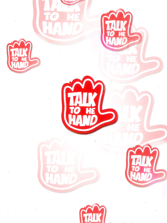 Talk to the Hand croc charm